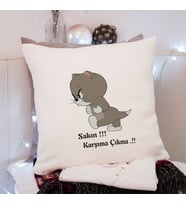 Tom ( Sakın Karşıma Çıkma ) Tasarımlı Yastık