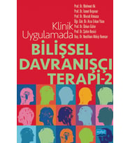 Klinik Uygulamada Bilişsel Davranışçı Terapi -2-