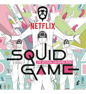 Squid Game: The Official Coloring Book
