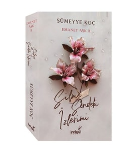 Emanet Aşk 2 – Silme Sendeki İzlerimi