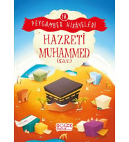 Hazreti Muhammed - Peygamber Hikâyeleri 10