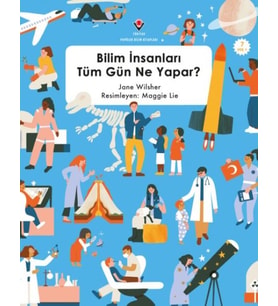 Bilim İnsanları Tüm Gün Ne Yapar ?