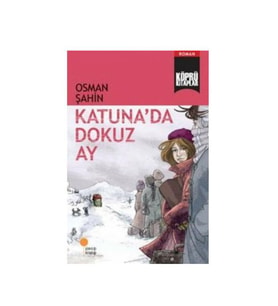 Köprü Kitaplar 5 Katunada Dokuz Ay Osman Şahin Günışığı Kitaplığı