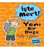 İşte Mert! - Yeni Bir Dost - Hayvan Sevgisi