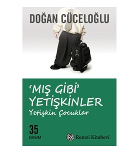 MIŞ GİBİ YETİŞKİNLER