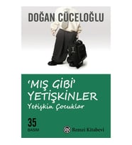 MIŞ GİBİ YETİŞKİNLER