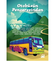 OTOBÜSÜN PENCERESİNDEN  SİBEL ORAL  DOĞAN KİTAP