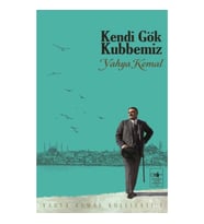 Kendi Gök Kubbemiz