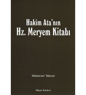 Hakim Ata'nın Hz. Meryem Kitabı