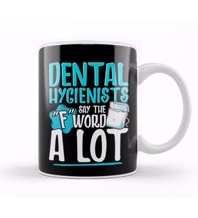 Dental Hygienists Say The F Word A Lot Floss Pun Kupa Bardak Porselen