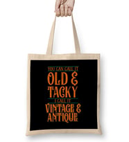 You Say Old & Tacky, I Say Vintage & Antique Bez Çanta Uzun Saplı