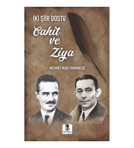 İki Şiir Dostu Cahit ve Ziya