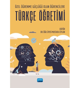 Özel Öğrenme Güçlüğü Olan Öğrencilere Türkçe Öğretimi