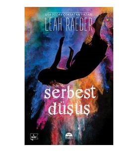 Serbest Düşüş - Leah Raeder