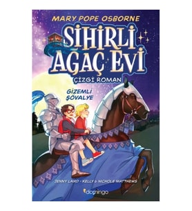 Sihirli Ağaç Evi -Çizgi Roman- 2 Gizemli Şövalye