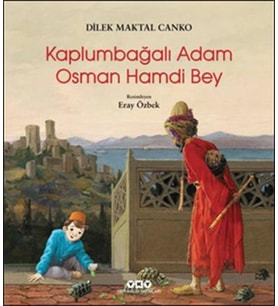 Kaplumbağalı Adam Osman Hamdi Bey