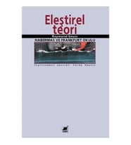 Eleştirel Teori Habermas ve Frankfurt Okulu