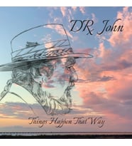 Dr. John Things Happen That Way - Plak