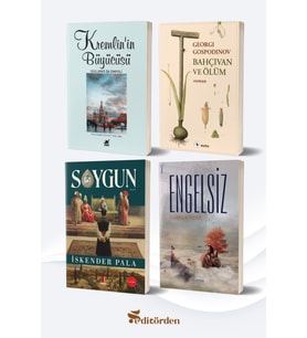 Kremlin’in Büyücüsü (Yazar: Giuliano da Empoli) - Bahçıvan ve Ölüm (Yazar: Georgi Gospodinov) - Soygun (Yazar: İskender Palaa) - Engelsiz (Yazar: Furkan Özen)