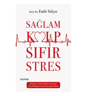 Sağlam Kalp Sıfır Stres