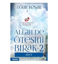 ALLAH DE ÖTESİNİ BIRAK 2
