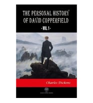 The Personal History Of David Copperfield Vol. 1