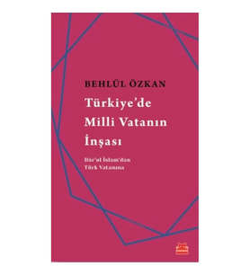 Türkiye'de Milli Vatanın İnşası
