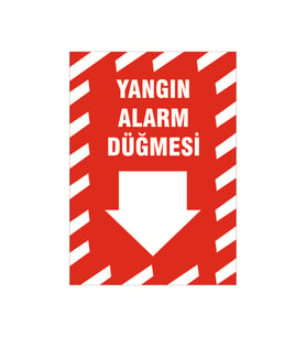 Yangın alarm düğmesi, isg uyarı levhası