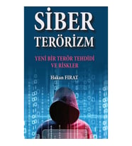Siber Terörizm- Yeni Bir Terör Tehdidi Ve Riskler