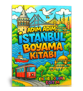 Adım Adım İstanbul Boyama Kitabı (40 İstanbul Gözdesi Boyama Sayfası)