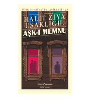 Aşk-ı Memnu - Türk Edebiyatı Klasikleri (Şömizli)