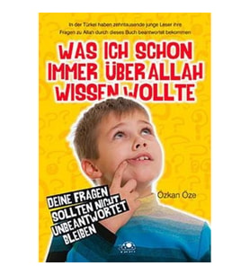 Was Ich Schon Immer Über Allah Wissen Wollte