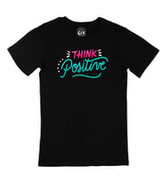 Think Positive Siyah Tişört