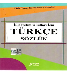 Yuva TDK Uyumlu İlköğretim Okulları İçin Türkçe Sözlük