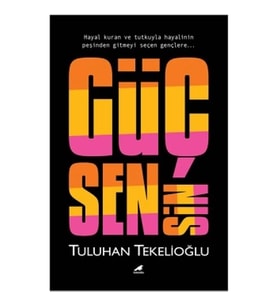 Güç Sensin