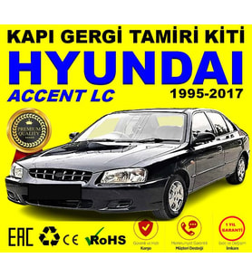 *Premium* Hyundai Accent LC 1995-2017 Kapı Gergisi Tamir Plastiği (4Kapı)