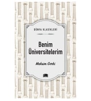 Ema - Benim Üniversitelerim adlı Kitap Roman Maksim Gorki