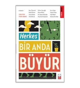 Herkes Bir Anda Büyür