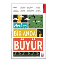 Herkes Bir Anda Büyür