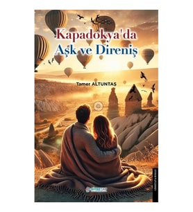Kapadokya'da Aşk ve Direniş