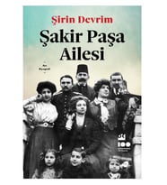 Doğan - Şakir Paşa Ailesi - Şirin Devrim