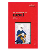 Şiiri Mecnunlaştıran Şair Fuzuli