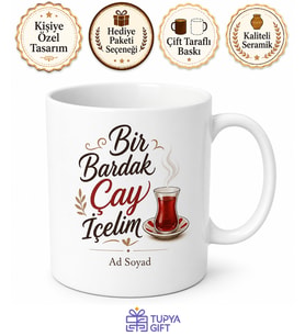 Bir Bardak Çay İçelim Yazılı Kupa Bardak Özel Tasarım Hediye