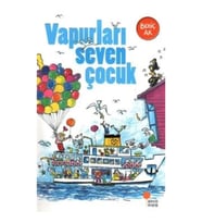 Vapurları Seven Çocuk