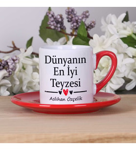 Teyzeye Hediye Dünyanın En İyi Teyzesi Tasarımlı İsimli Türk Kahvesi Fincan Takımı