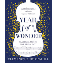YEAR OF WONDER: Classical Music for Every Day