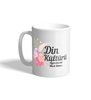 Kişiye Özel Din Kültürü Öğretmenlerine Özel İsim Yazılabilir Kupa Bardak 03