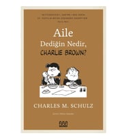 Aile Dediğin Nedir, Charlie Brown