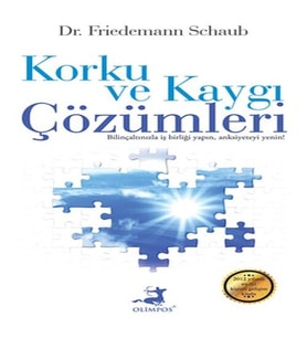 Korku ve Kaygı Çözümleri
