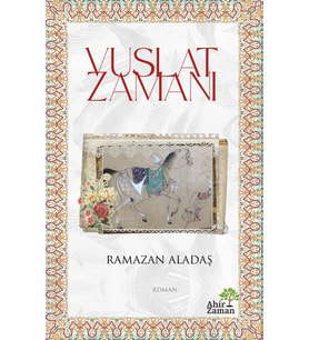 Vuslat Zamanı - Ramazan Aladaş